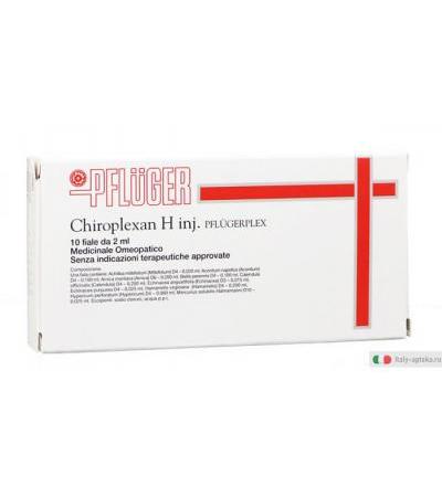 PFLUGER Chiroplexan H 10 medicinale omeopatico per infiammazione e dolore osteo articolare fiale 2 ml